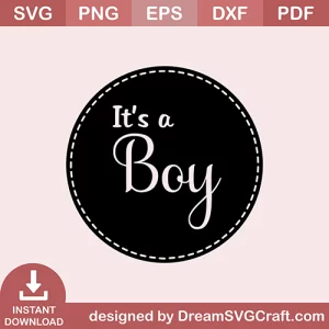 Its A Boy SVG