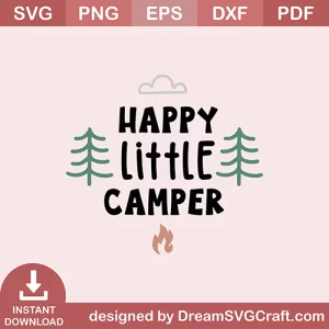 Happy Little Camper SVG