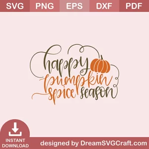 Happy Pumpkin Spice Season SVG