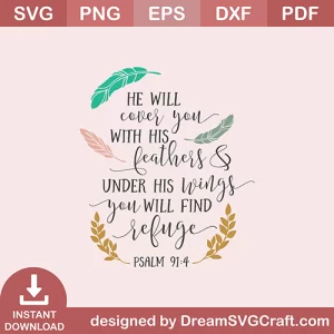 He Will Cover You With His Feathers And Under His Wings SVG