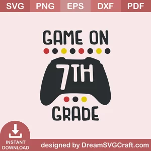 Game On 7th Grade SVG