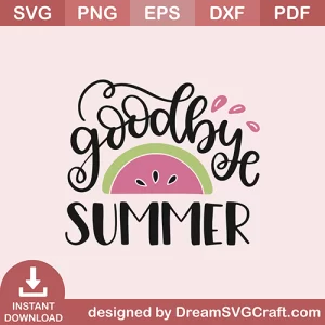 Good Bye Summer SVG