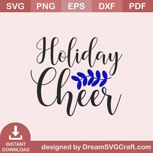 Holiday Cheer SVG
