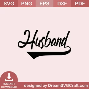 Husband Since 2019 SVG