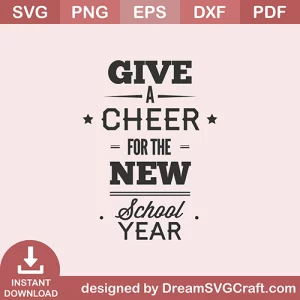 Give A Cheer For The New School Year SVG