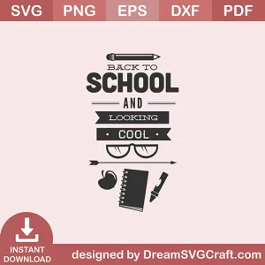 Back To School And Looking Cool SVG