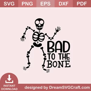 Bad To The Bone SVG