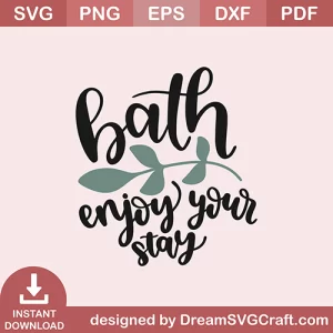 Bath Enjoy Your Stay SVG