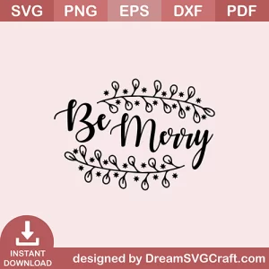 Be Merry SVG