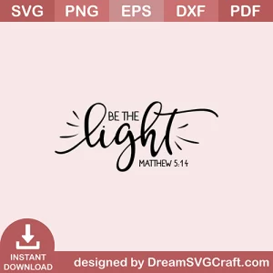 Be The Light SVG