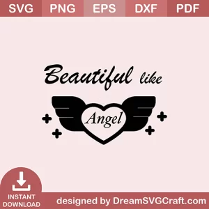Beautiful Like Angel SVG