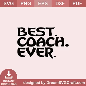 Best Coach Ever SVG