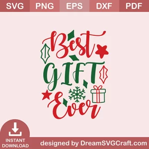 Best Gift Ever SVG