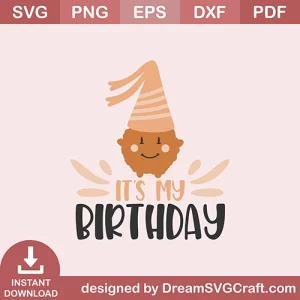 Its My Birthday SVG