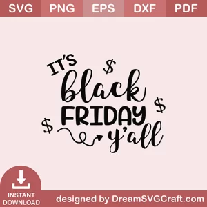 Its Black Friday Yall SVG