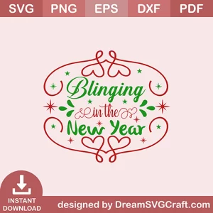 Blinging In The New Year SVG
