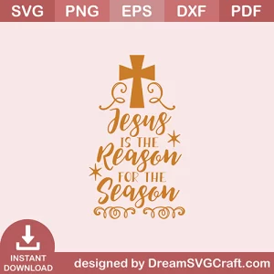 Jesus Is The Reason For The Season SVG