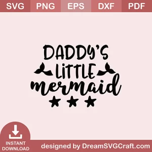 Daddys Little Mermaid SVG