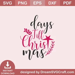 Days Till Christmas SVG