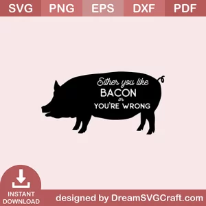 Bacon Or You Are Worng SVG