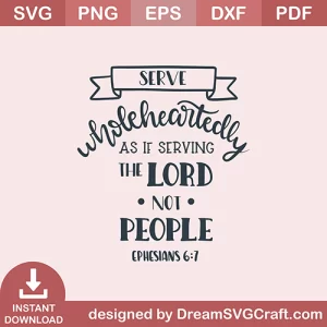 Serve Wholeheartedly Lord SVG