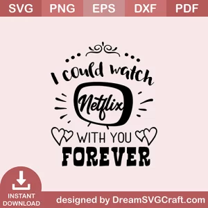 I Could Watch Netflix SVG