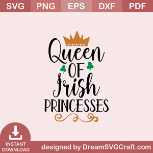 Queen Of Irish Princesses SVG