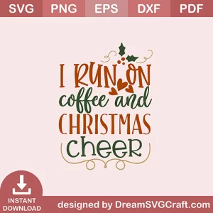 I Run On Coffee SVG
