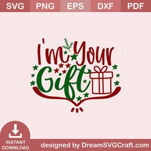 I Am Your Gift SVG