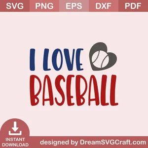 I Love Baseball SVG