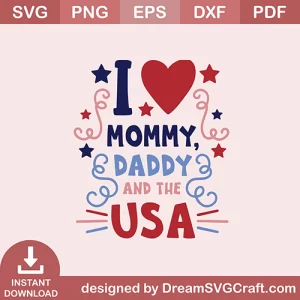 I Love Mommy Daddy SVG