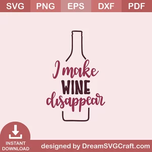 I Make Wine Disappear SVG
