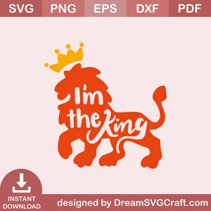 Im The King SVG