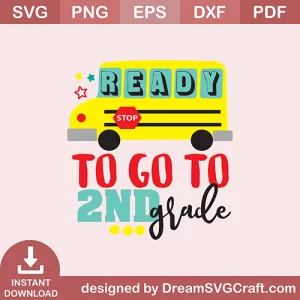 Ready To Go 2nd Grade SVG