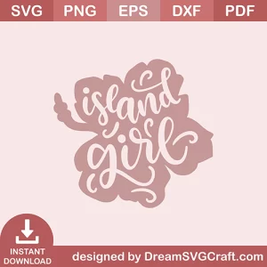 Island Girl SVG