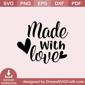 Made With Love SVG