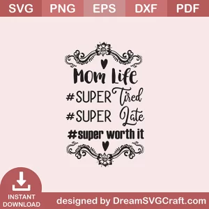 Mom Life SVG