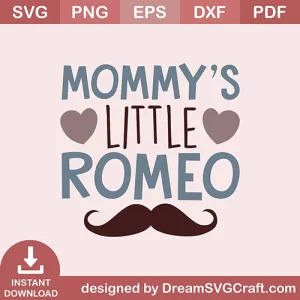 Mommys Little Romeo SVG