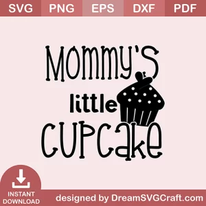 Mommys Little Cupcake SVG