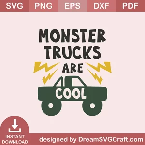 Monster Trucks Are Cool SVG