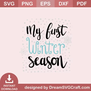 My First Winter Season SVG