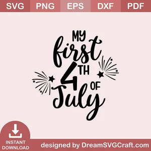 My First 4th Of July SVG