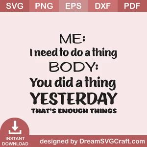 Thats Enough Things SVG