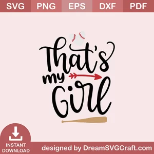 Thats My Girl SVG