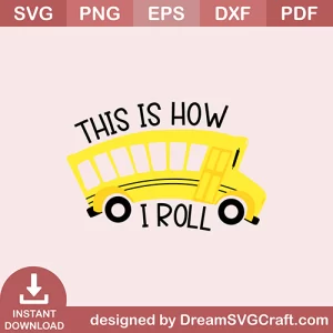 This Is How I Roll SVG