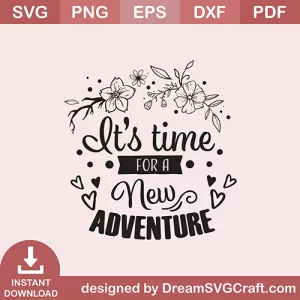 Time For A New Adventure SVG
