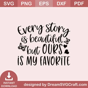 Every Strong Is Beautiful But Ours Is My Favorite SVG