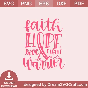 Faith Hope Love Fight Warrior SVG