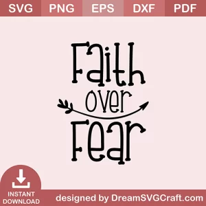 Faith Over Fear SVG