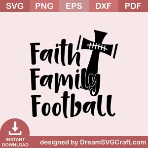 Faith Family Football SVG